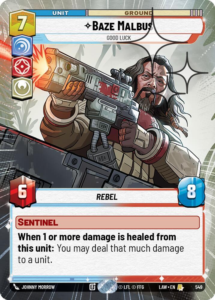 Baze Malbus - Good Luck (Hyperspace Foil) [A Lawless Time] 549