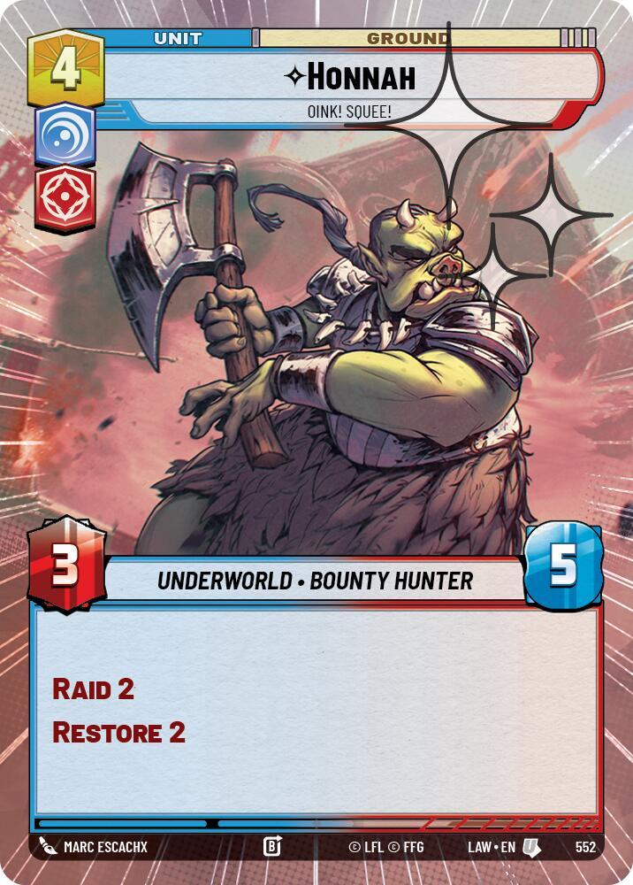 Honnah - Oink! Squee! (Hyperspace Foil) [A Lawless Time] 552