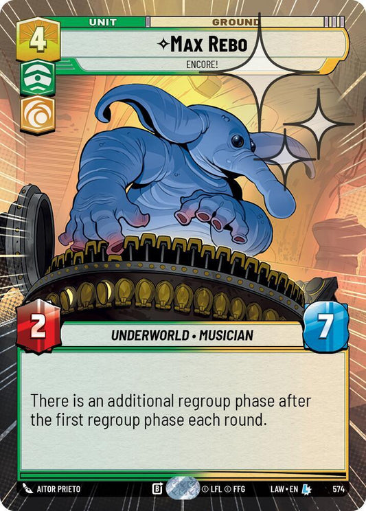 Max Rebo - Encore! (Hyperspace Foil) [A Lawless Time] 574