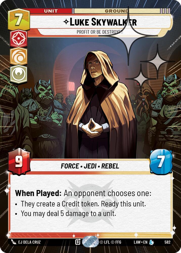 Luke Skywalker - Profit or Be Destroyed (Hyperspace Foil) [A Lawless Time] 582