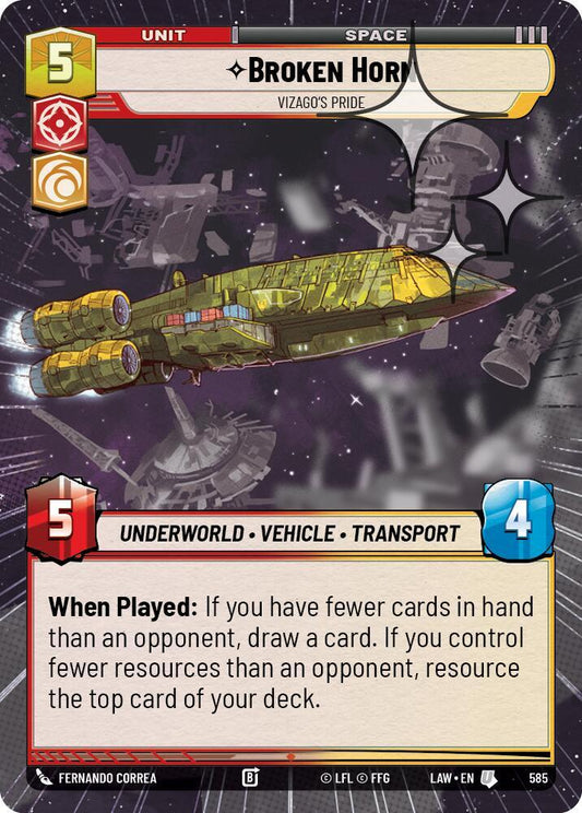 Broken Horn - Vizago's Pride (Hyperspace Foil) [A Lawless Time] 585