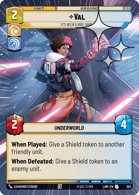 Val - It's Been a Ride, Babe (Hyperspace Foil) [A Lawless Time] 593