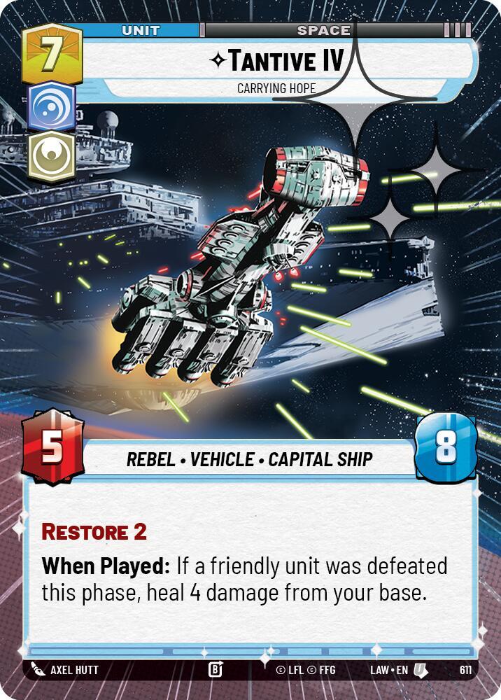 Tantive IV - Carrying Hope (Hyperspace Foil) [A Lawless Time] 611