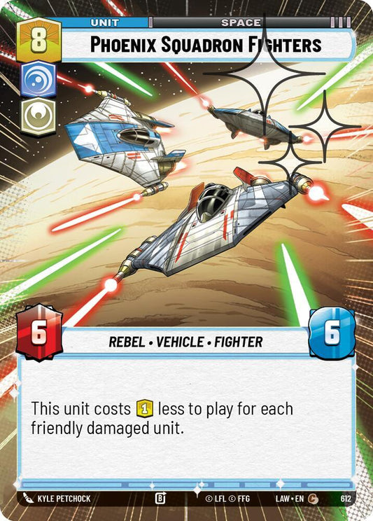 Phoenix Squadron Fighters (Hyperspace Foil) [A Lawless Time] 612