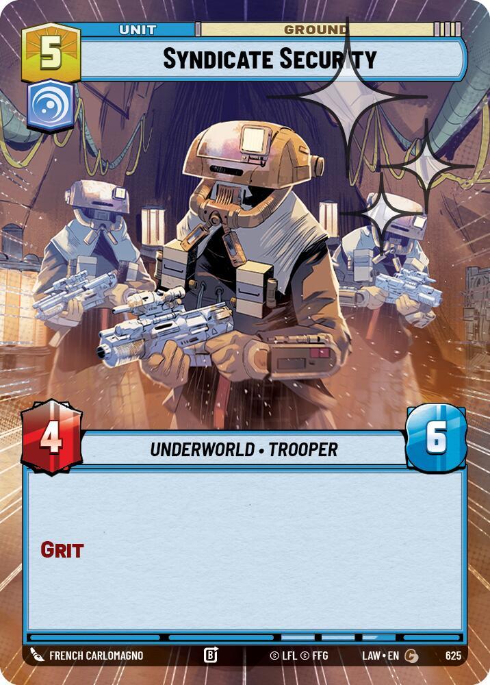Syndicate Security (Hyperspace Foil) [A Lawless Time] 625