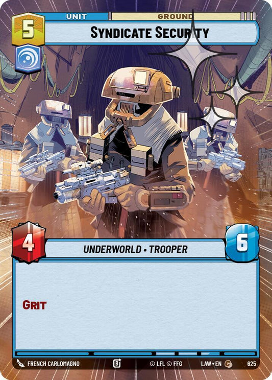 Syndicate Security (Hyperspace Foil) [A Lawless Time] 625
