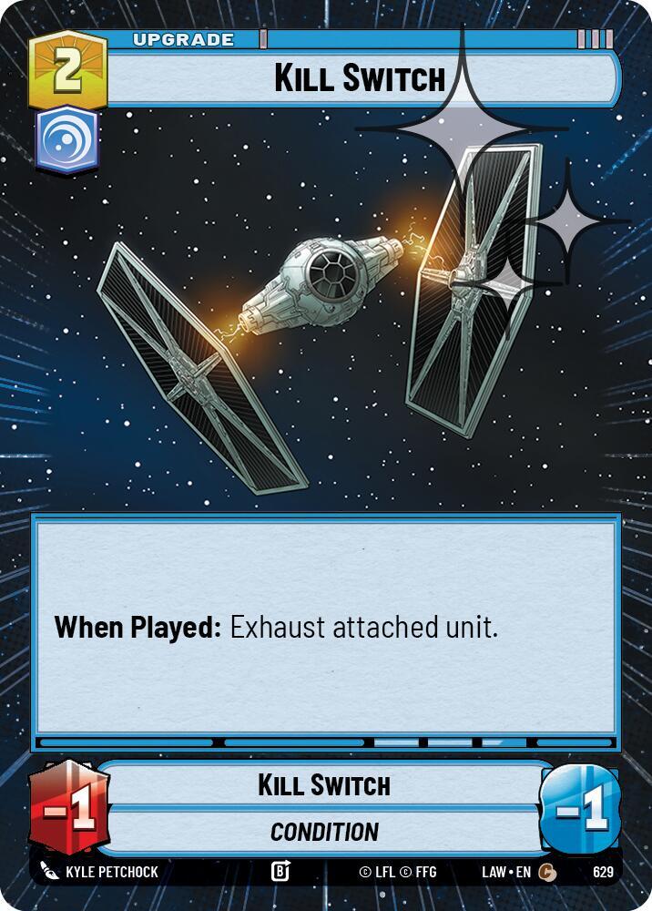 Kill Switch (Hyperspace Foil) [A Lawless Time] 629