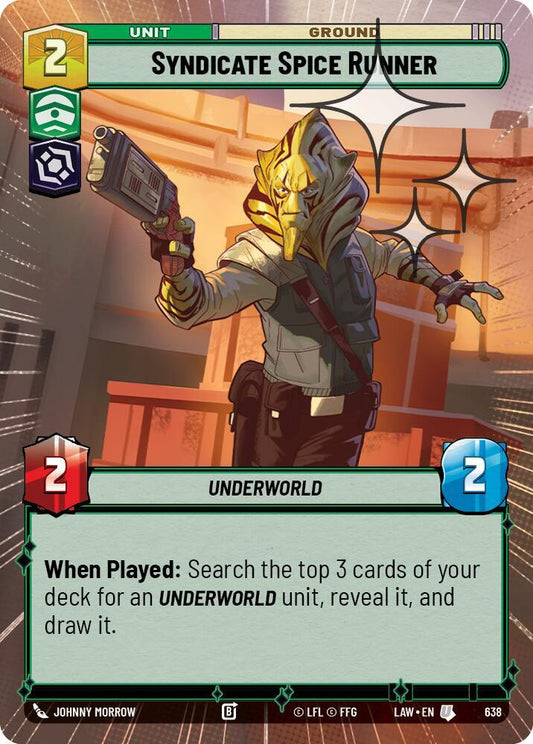 Syndicate Spice Runner (Hyperspace Foil) [A Lawless Time] 638