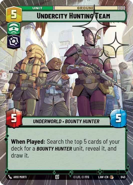 Undercity Hunting Team (Hyperspace Foil) [A Lawless Time] 640