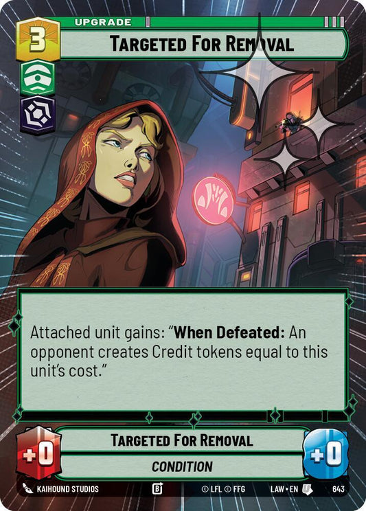 Targeted for Removal (Hyperspace Foil) [A Lawless Time] 643