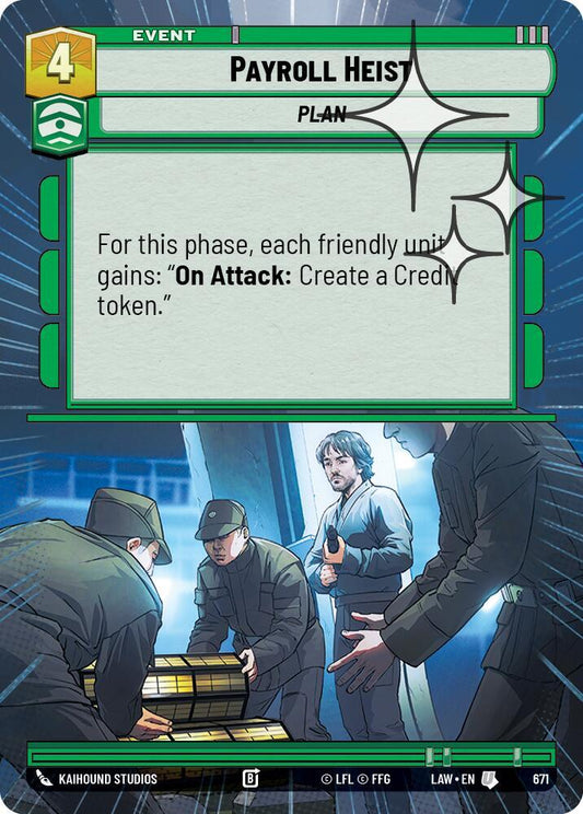 Payroll Heist (Hyperspace Foil) [A Lawless Time] 671