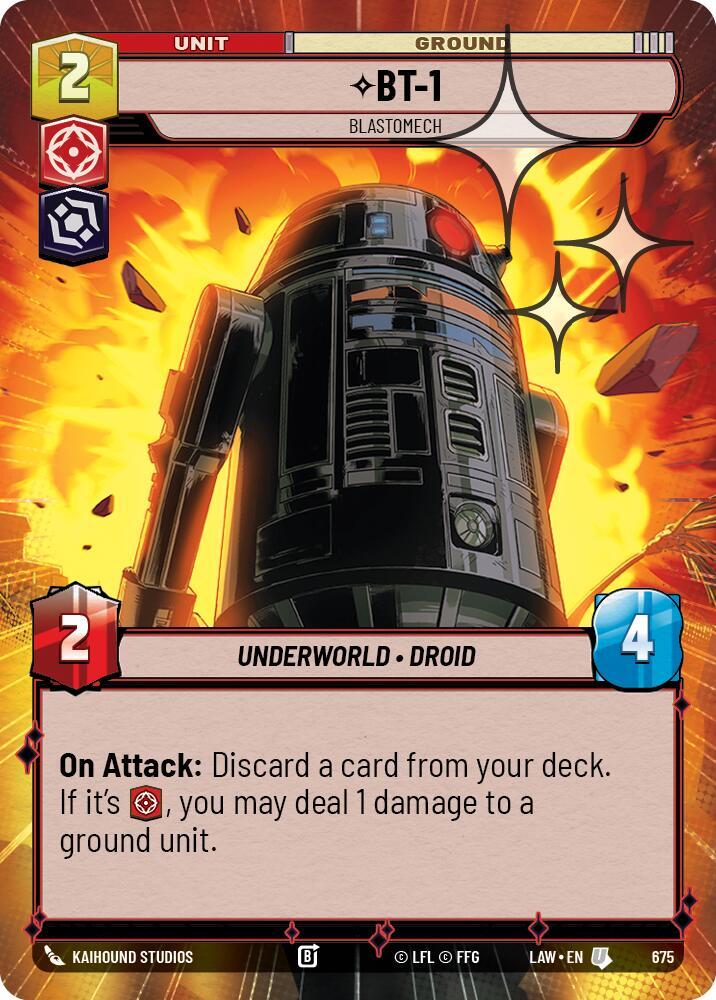 BT-1 - Blastomech (Hyperspace Foil) [A Lawless Time] 675