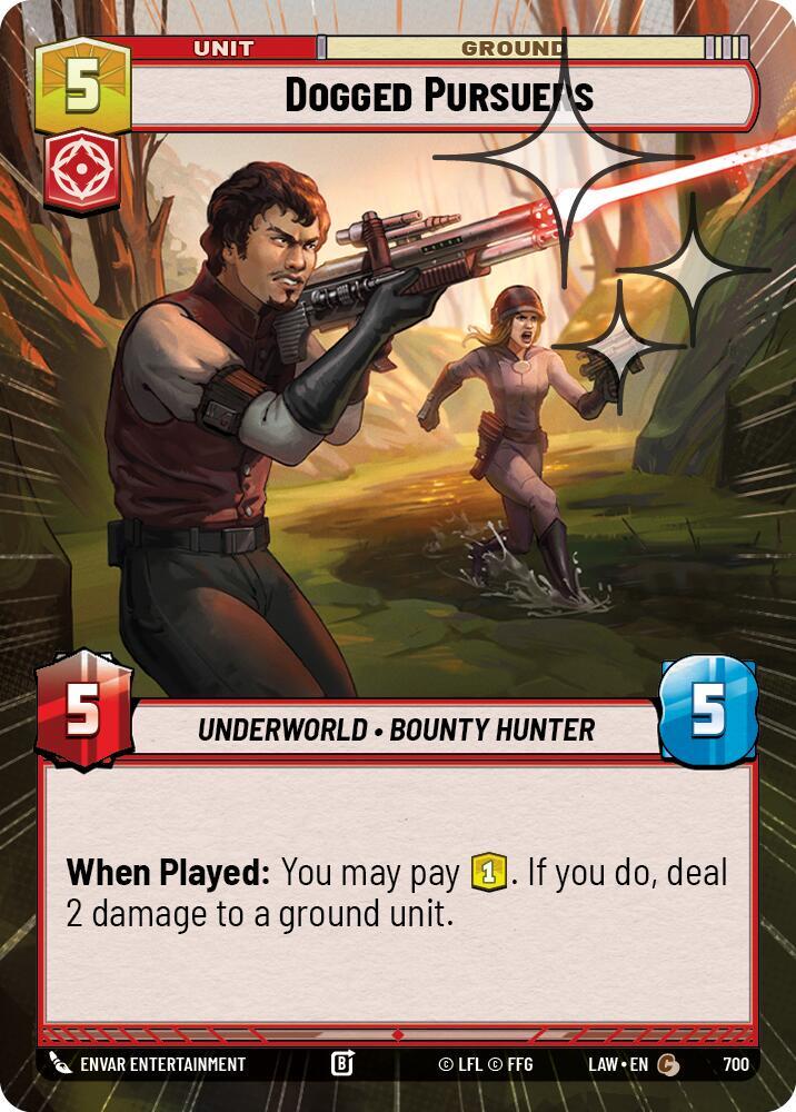 Dogged Pursuers (Hyperspace Foil) [A Lawless Time] 700