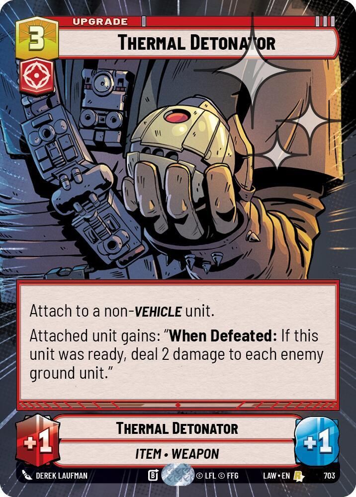 Thermal Detonator (Hyperspace Foil) [A Lawless Time] 703