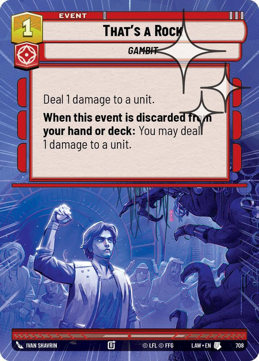 That's a Rock (Hyperspace Foil) [A Lawless Time] 708