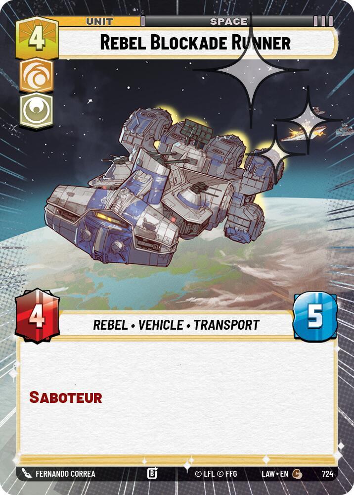 Rebel Blockade Runner (Hyperspace Foil) [A Lawless Time] 724