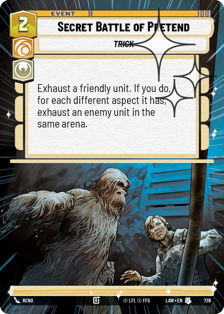 Secret Battle of Pretend (Hyperspace Foil) [A Lawless Time] 728
