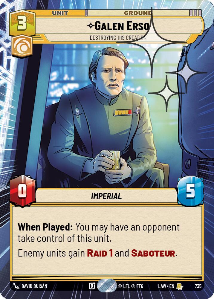 Galen Erso - Destroying His Creation (Hyperspace Foil) [A Lawless Time] 735