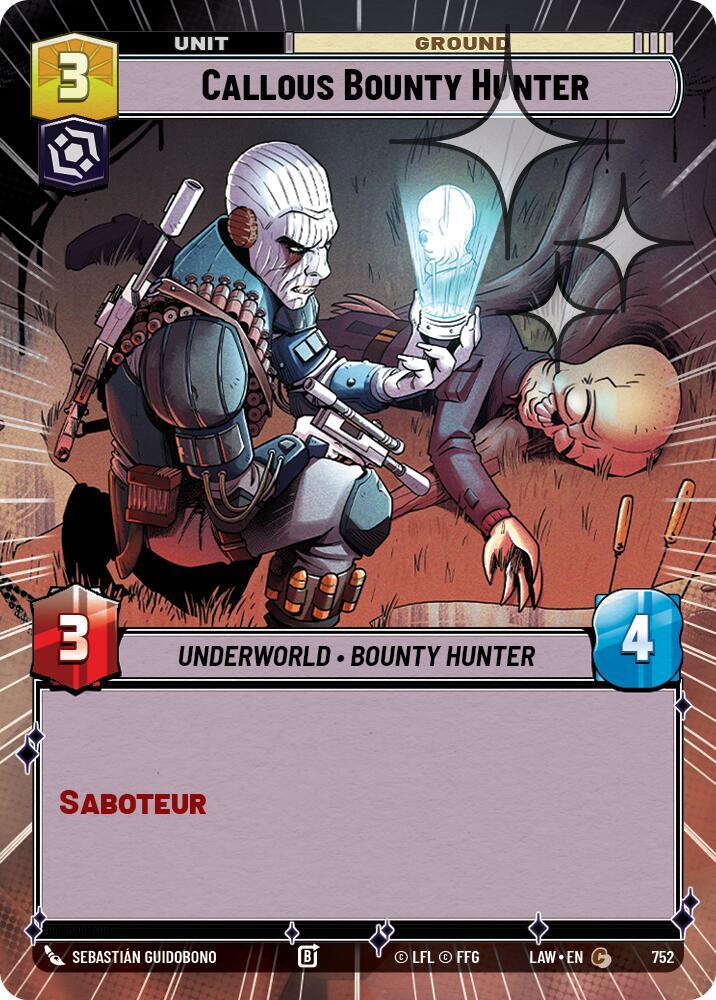 Callous Bounty Hunter (Hyperspace Foil) [A Lawless Time] 752