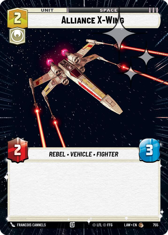 Alliance X-Wing (Hyperspace Foil) [A Lawless Time] 755