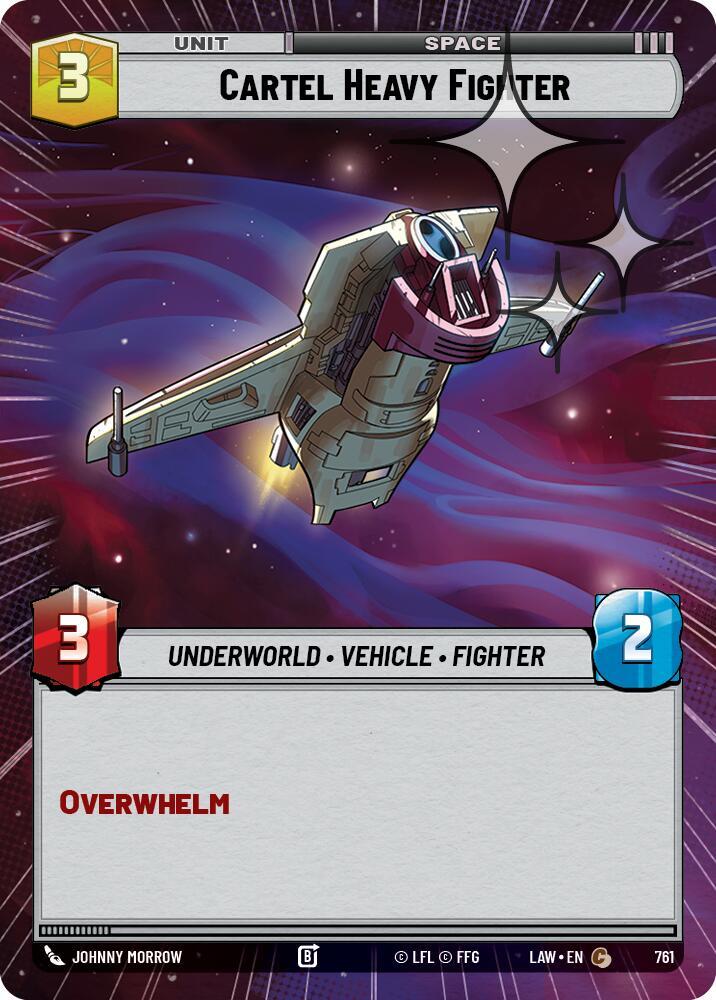 Cartel Heavy Fighter (Hyperspace Foil) [A Lawless Time] 761