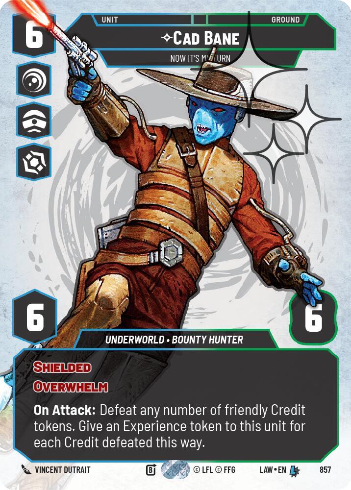 Cade Bane - Now It's My Turn (Prestige Foil) [A Lawless Time] 857