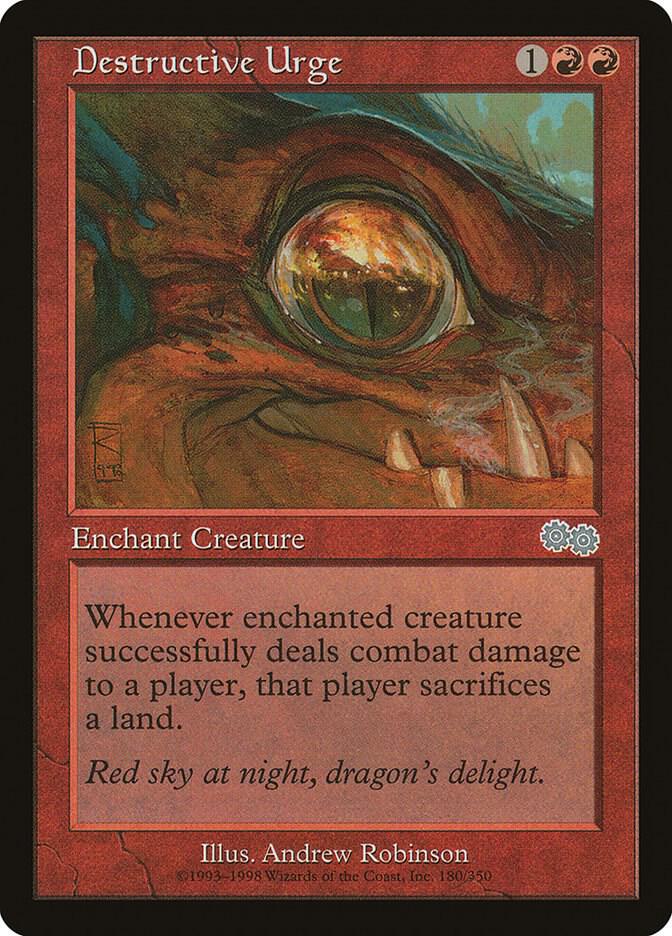Destructive Urge [Urza's Saga] 180