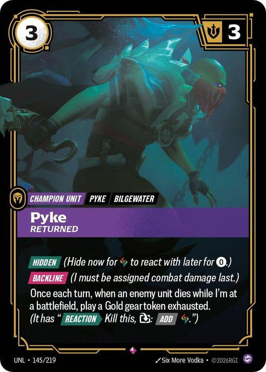 Pyke - Returned [Unleashed] 145/219