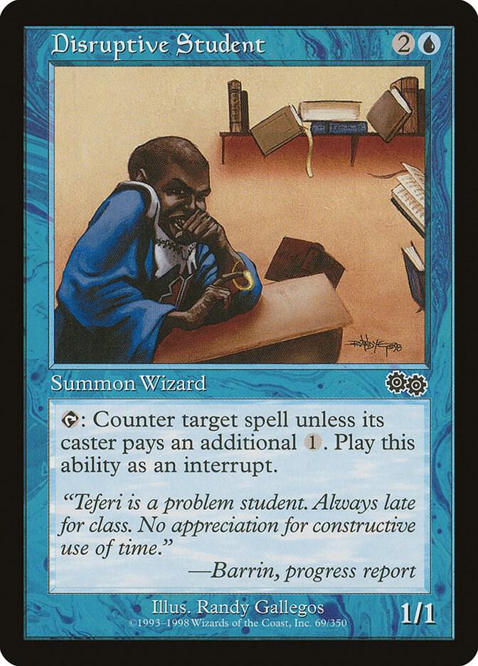 Disruptive Student [Urza's Saga] 69