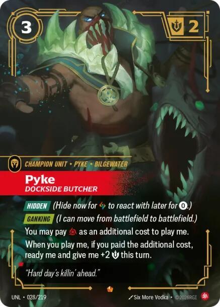Pyke - Dockside Butcher [Unleashed] 028/219