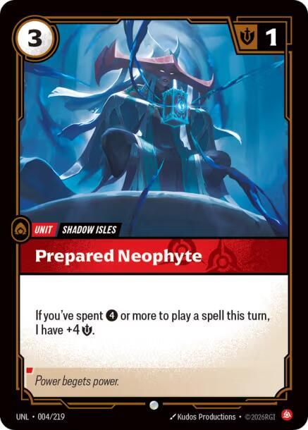 Prepared Neophyte [Unleashed] 004/219