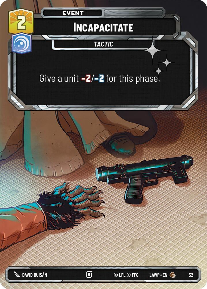 Incapacitate (Foil) [A Lawless Time: Weekly Play Promos] 32