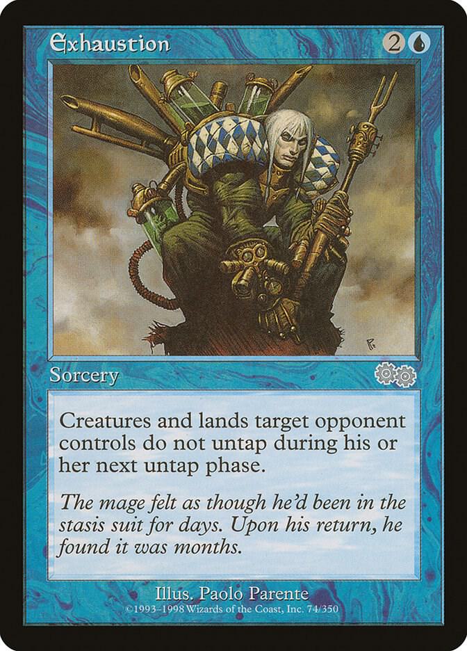 Exhaustion [Urza's Saga] 74