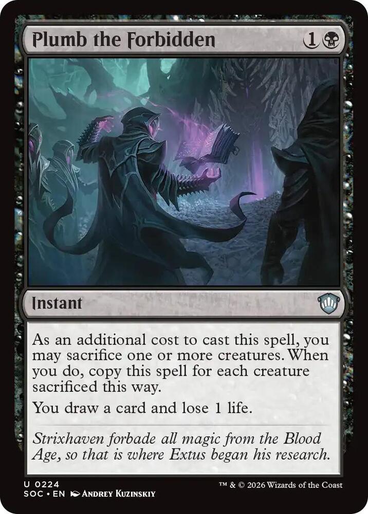 Plumb the Forbidden [Commander: Secrets of Strixhaven] 224