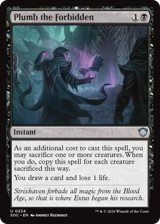 Plumb the Forbidden [Commander: Secrets of Strixhaven] 224