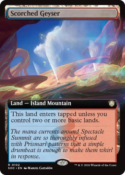 Scorched Geyser (Extended Art) [Commander: Secrets of Strixhaven] 102