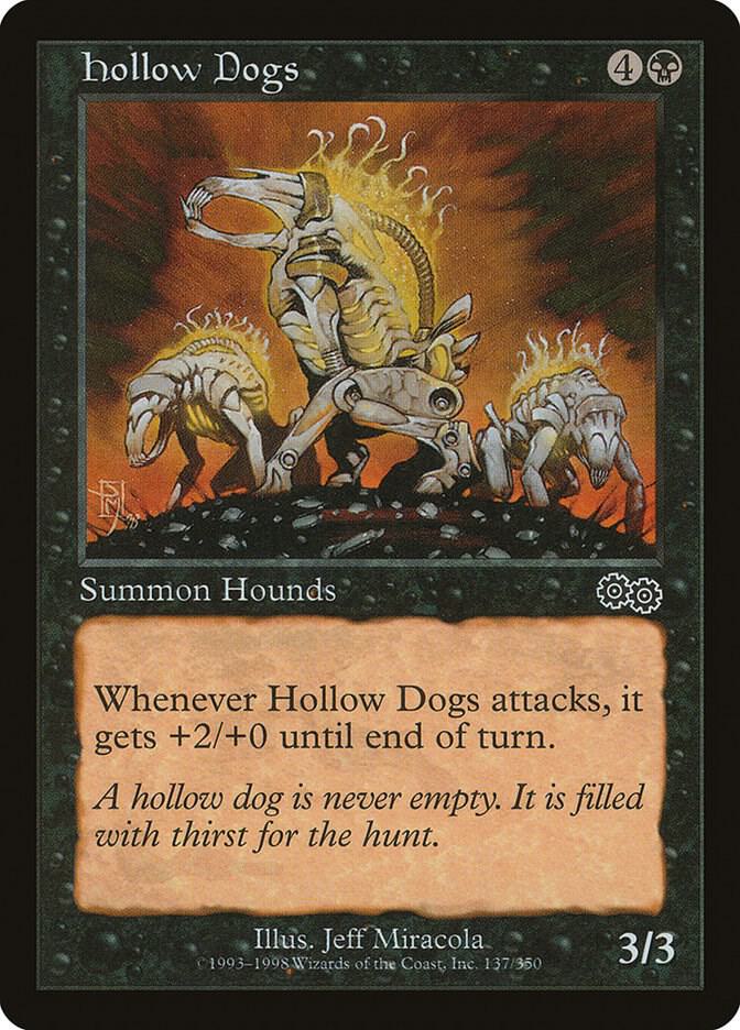 Hollow Dogs [Urza's Saga] 137