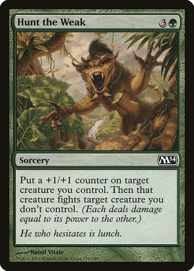 Hunt the Weak [Magic 2014 (M14)] 179