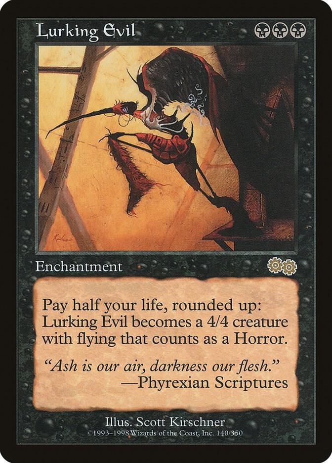 Lurking Evil [Urza's Saga] 140