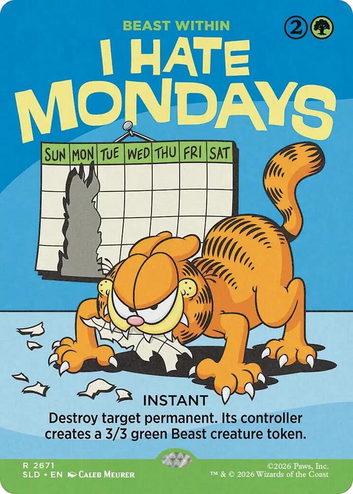 I Hate Mondays - Beast Within [Secret Lair Drop Series] 2671