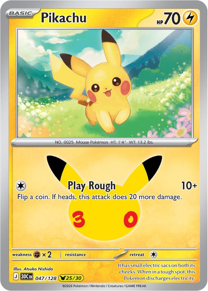 Pikachu - 047/128 [ME: 30th Celebration] 047/128