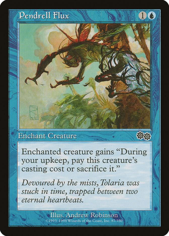Pendrell Flux [Urza's Saga] 87