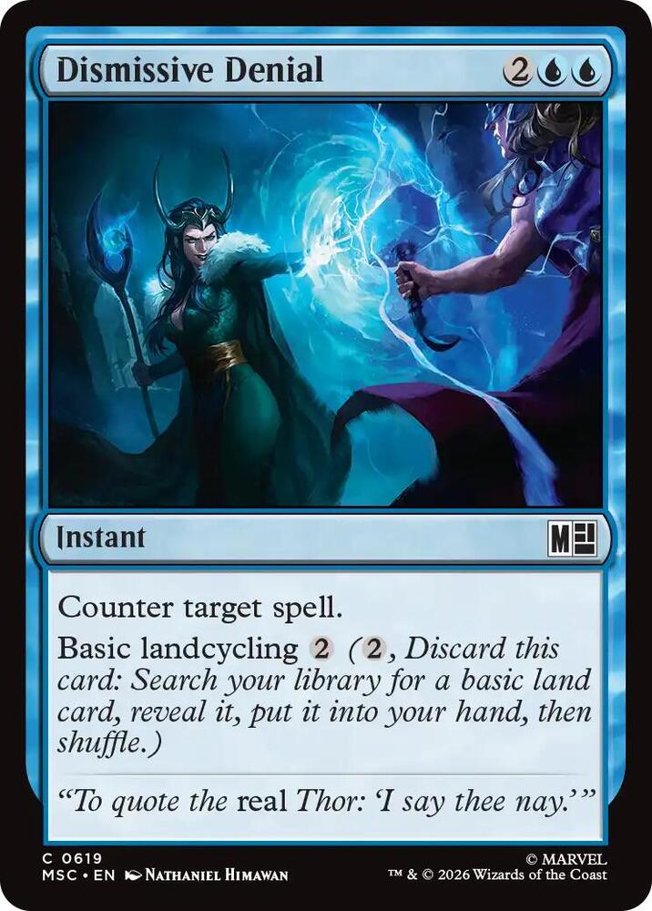 Dismissive Denial [Commander: Marvel Super Heroes] 619