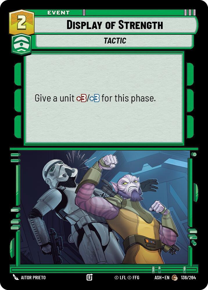 Display of Strength [Ashes of the Empire] 136/264