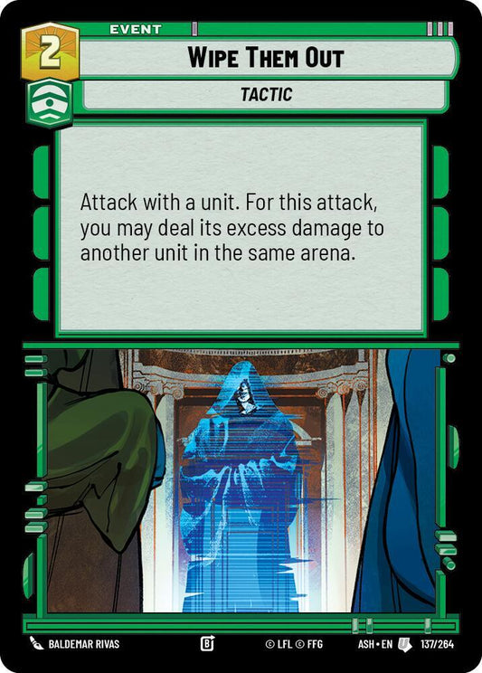 Wipe Them Out [Ashes of the Empire] 137/264