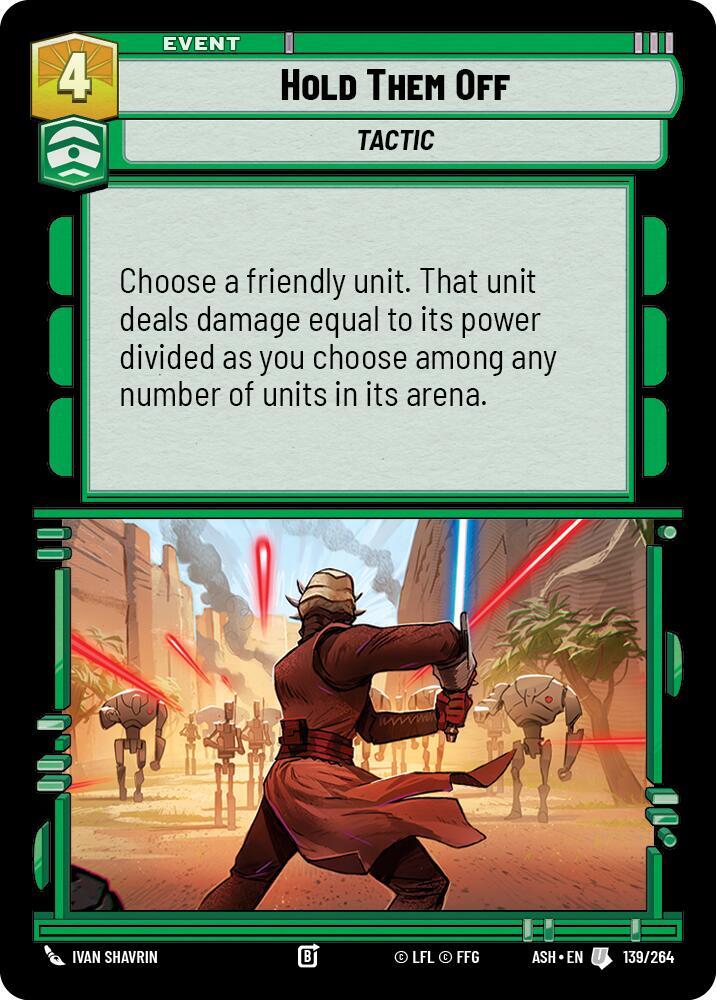 Hold Them Off [Ashes of the Empire] 139/264