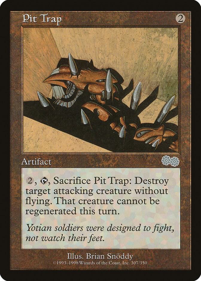 Pit Trap [Urza's Saga] 307