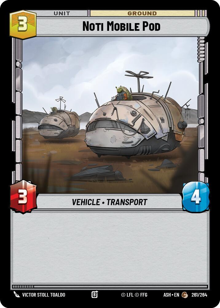 Noti Mobile Pod [Ashes of the Empire] 261/264