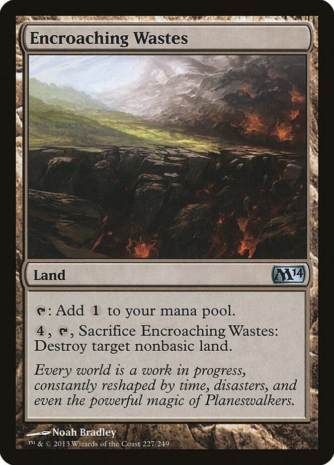 Encroaching Wastes [Magic 2014 (M14)] 227