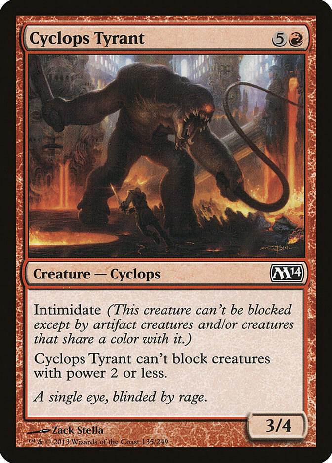 Cyclops Tyrant [Magic 2014 (M14)] 135
